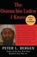The Osama bin Laden I Know: An Oral History of al Qaeda's Leader by ...