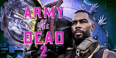 Army Of The Dead 2: Release Date, Story & Spinoffs