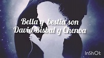 Bella y bestia son---David Bisbal ft Chenoa//letra - YouTube