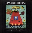 Sparklehorse – Dreamt For Light Years In The Belly Of A Mountain (2006 ...