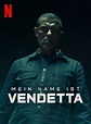 Mein Name ist Vendetta - Film 2022 - FILMSTARTS.de
