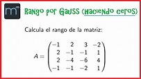 Cómo calcular el rango de una matriz. Método de Gauss - YouTube