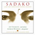 George Winston with Liv Ullmann - Sadako and the Thousand Paper Cranes ...