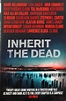 Inherit The Dead Various | Marlowes Books