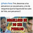 Todos son peruanos - Meme subido por Holasoyelcoronavairu :) Memedroid