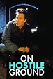 Watch On Hostile Ground (2000) Online for Free | The Roku Channel | Roku