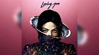 Michael Jackson - Loving You (Audio) - YouTube