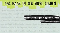 Das Haar in der Suppe suchen | Deutsche Redewendungen & Sprichwörter # ...