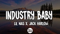 Lil Nas X, Jack Harlow - INDUSTRY BABY (Letra/Lyrics) - YouTube