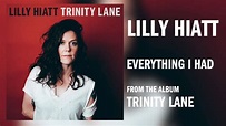 Lilly Hiatt - "Everything I Had" [Audio Only] - YouTube