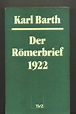 DER RÖMERBRIEF 1922 by Karl Barth: Excelente Rústica (1940) | Itziar ...