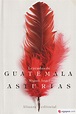 LEYENDAS DE GUATEMALA - MIGUEL ANGEL ASTURIAS - 9788491810292