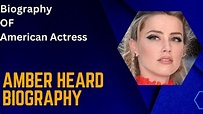 Who Is Amber Heard | Amber Heard Biography | Facts About Amber Heard ...