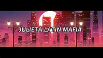 JULIETA - LATIN MAFIA LETRA - YouTube Music