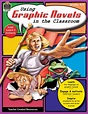 Using Graphic Novels in the Classroom Grade 4-8 - TCR2363 | Teacher ...