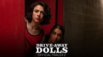 DRIVE-AWAY DOLLS - Official Trailer 2 [HD] - Only In Theaters February ...