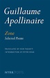 Zone: Selected Poems by Guillaume Apollinaire (English) Paperback Book ...