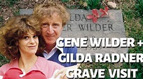 Remembering Gene Wilder & Gilda Radner : A Grave Visit - YouTube