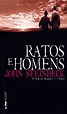 RATOS E HOMENS - John Steinbeck, - L&PM Pocket - A maior coleção de ...