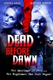 Dead Before Dawn Pictures - Rotten Tomatoes