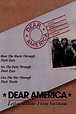 Dear America: Letters Home From Vietnam | Rotten Tomatoes