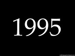 Year 1995 Fun Facts, Trivia, and History - HobbyLark