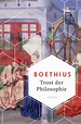 'Trost der Philosophie' von 'Boethius' - Buch - '978-3-7306-1106-7'