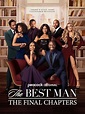 The Best Man: The Final Chapters (TV Mini Series 2022) - IMDb