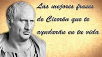 Las mejores frases de Cicerón que te ayudarán en tu vida - YouTube