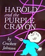 Harold and the Purple Crayon – Plumfield and Paideia