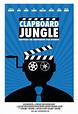 Clapboard Jungle (2020) — Фильм.ру