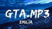 Emilia - GTA.mp3 | Best Songs - YouTube