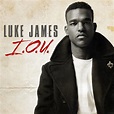 New Song: Luke James - 'I.O.U' - That Grape Juice