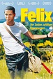 Felix (2000) | Film, Trailer, Kritik