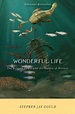 Wonderful Life: The Burgess Shale and the Nature of History by Stephen ...