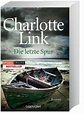 Die letzte Spur Buch von Charlotte Link versandkostenfrei bei Weltbild.de