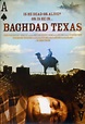Baghdad Texas DVD (2009) - R Squared Films | OLDIES.com