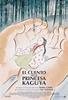 Cine: El cuento de la princesa Kaguya | Palabras y letras