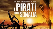 I pirati della Somalia - Film (2017)