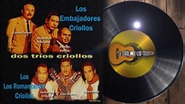 Los Embajadores Criollos Vs Los Romanceros Criollos (PERU) - YouTube