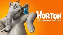Horton y el Mundo de los Quién | Disney+