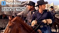 Die siebente Nacht (Western in voller Länge, kompletter Film auf ...