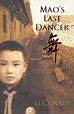 Mao's Last Dancer by Li Cunxin - Penguin Books Australia