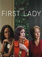 The first lady (Serie) | SincroGuia TV
