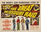 The Great Missouri Raid (1951) movie poster