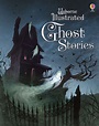 Illustrated ghost stories | Ghost stories, Halloween books for kids ...