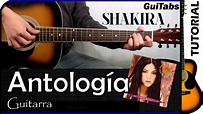Cómo tocar ANTOLOGÍA 💘 - Shakira / Tutorial GUITARRA 🎸 / GuiTabs #090 ...
