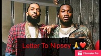 Letter To Nipsey - Meek Mill | Official Music Video Lyrics # ...