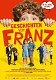 Geschichten vom Franz - Film 2022 - FILMSTARTS.de