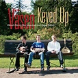 Keyed Up - Album by Väsen | Spotify